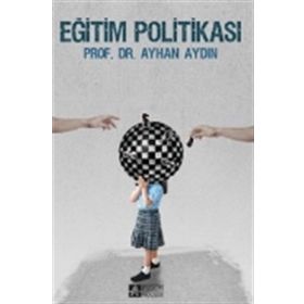 Eğitim Politikası - Doç. Dr. Ayhan Aydın