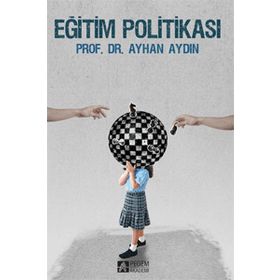 Eğitim Politikası - Doç. Dr. Ayhan Aydın