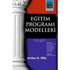 Eğitim Programı Modelleri - Arthur K. Ellis
