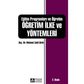 Eğitim Programları ve Öğretim Öğretim İlke ve Yöntemleri - Pegem Yayınları