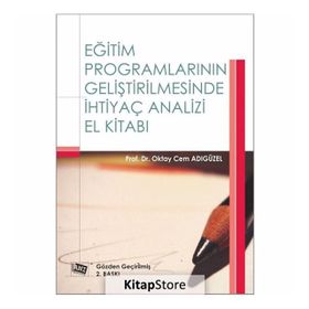 Eğitim Programlarının Geliştirilmesinde İhtiyaç Analizi El Kitabı - Oktay Cem Adıgüzel