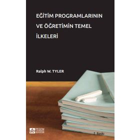 Eğitim Programlarının ve Öğretimin Temel İlkeleri - Pegem Akademi Yayıncılık
