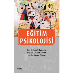 Eğitim Psikolojisi - hasan yilmaz kombey Erdal Hamarta Coşkun Arslan