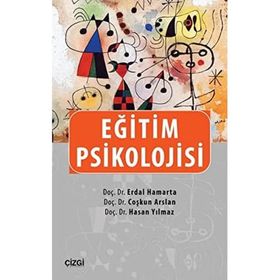 Eğitim Psikolojisi - hasan yilmaz kombey Erdal Hamarta Coşkun Arslan