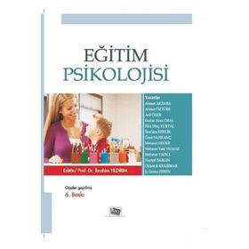 EĞİTİM PSIKOLOJISI - İBRAHİM YILDIRIM