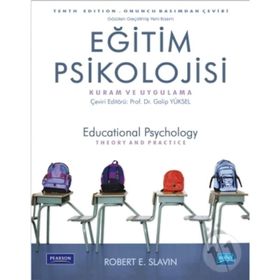 EĞITIM PSIKOLOJISI KURAM VE UYGULAMA - ROBERT E. SLAVIN