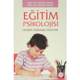 Eğitim Psikolojisi- Münire Erden,Yasemin Akman
