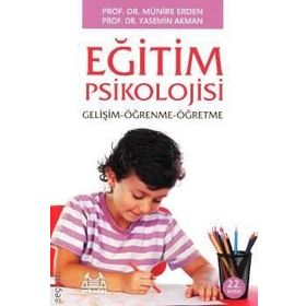 Eğitim Psikolojisi- Münire Erden,Yasemin Akman