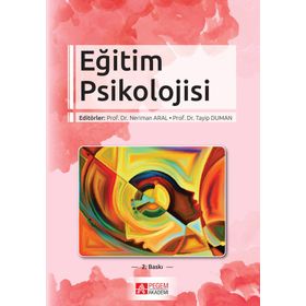 Eğitim Psikolojisi - Pegem Akademi Yayıncılık