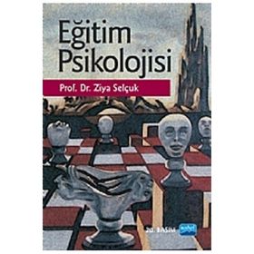 EĞİTİM PSIKOLOJISI - ZIYA SELÇUK