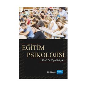 EĞİTİM PSIKOLOJISI - ZIYA SELÇUK