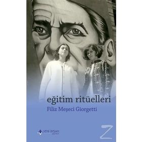 Eğitim Ritüelleri - Filiz Meşeci Giorgetti