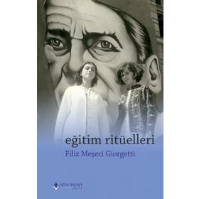 Eğitim Ritüelleri - Filiz Meşeci Giorgetti