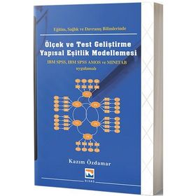 Eğitim Sağlık ve Davranış Bilimlerinde Ölçek ve Test Geliştirme Yapısal Eşitlik Modellemesi - Kazım Özdamar