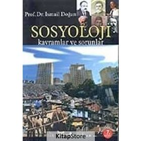 Eğitim Sosyolojisi-Kavramlar ve Sorunlar - İsmail Doğan