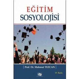 EĞİTİM SOSYOLOJISI - MAHMUT TEZCAN