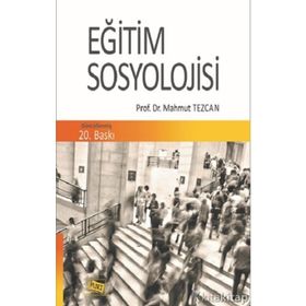 EĞİTİM SOSYOLOJISI - MAHMUT TEZCAN