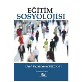 EĞİTİM SOSYOLOJISI - MAHMUT TEZCAN