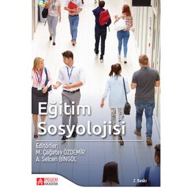Eğitim Sosyolojisi - Pegem Akademi Yayıncılık