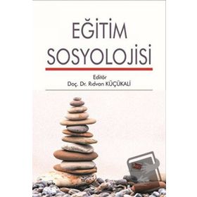 Eğitim Sosyolojisi - Rıdvan Küçükali