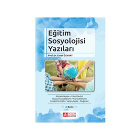 Eğitim Sosyolojisi Yazıları - Cevat Özyurt