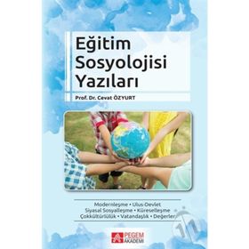Eğitim Sosyolojisi Yazıları - Cevat Özyurt