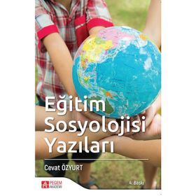 Eğitim Sosyolojisi Yazıları - Cevat Özyurt