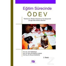 Eğitim Sürecinde Ödev - Adil Türkoğlu Memet Karakuş Mehmet Karakuş Ayten İflazoğlu