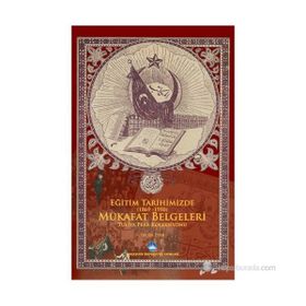 EĞITIM TARIHIMIZDE (1869-1950) MÜKAFAT BELGELERI - HALUK PERK