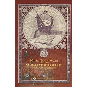 EĞITIM TARIHIMIZDE (1869-1950) MÜKAFAT BELGELERI - HALUK PERK