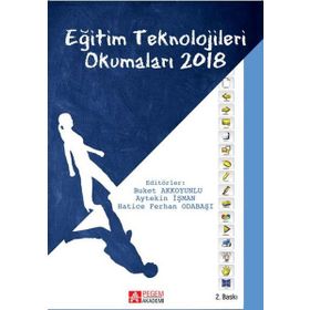 Eğitim Teknolojileri Okumaları 2018 - Pegem Akademi Yayıncılık