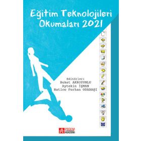 Eğitim Teknolojileri Okumaları 2021 - Pegem Akademi Yayıncılık