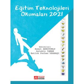 Eğitim Teknolojileri Okumaları 2021 - Pegem Akademi Yayıncılık