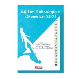 Eğitim Teknolojileri Okumaları 2021 - Pegem Akademi Yayıncılık