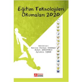 Eğitim Teknolojisi Okumaları 2020 - Pegem Akademi Yayıncılık