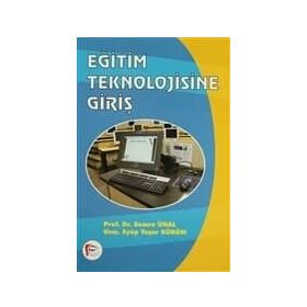 EĞİTİM TEKNOLOJISINE GİRİŞ - S. ÜNAL - E. Y. KÜRÜM