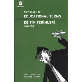 Eğitim Terimleri Sözlüğü-Dictionary of Educational Terms - Esin Güngör