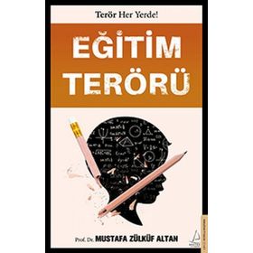 Eğitim Terörü - Mustafa Zülküf Altan