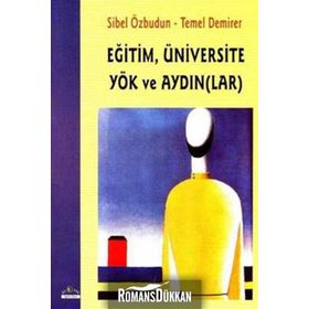 EĞİTİM, ÜNİVERSİTE YÖK VE AYDIN(LAR) - SIBEL ÖZBUDUN; TEMEL DEMIRER