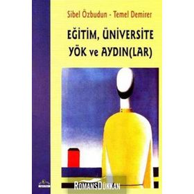 EĞİTİM, ÜNİVERSİTE YÖK VE AYDIN(LAR) - SIBEL ÖZBUDUN; TEMEL DEMIRER