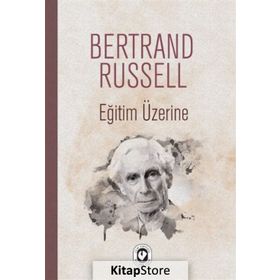 Eğitim Üzerine - Bertrand Russell