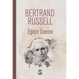 Eğitim Üzerine - Bertrand Russell