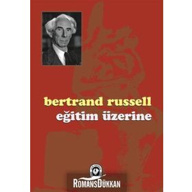 Eğitim Üzerine - Bertrand Russell