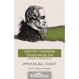 Eğitim Üzerine Düşünceler - Immanuel Kant