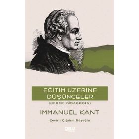Eğitim Üzerine Düşünceler - Immanuel Kant