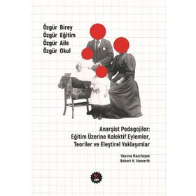 Eğitim Üzerine Kolektif Eylemler,Teoriler ve Eleştirel Yaklaşımlar - Kolektif