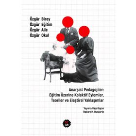 Eğitim Üzerine Kolektif Eylemler,Teoriler ve Eleştirel Yaklaşımlar - Kolektif