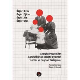 Eğitim Üzerine Kolektif Eylemler,Teoriler ve Eleştirel Yaklaşımlar - Kolektif