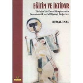 EĞİTİM VE İKTİDAR - KEMAL İNAL