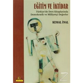 EĞİTİM VE İKTİDAR - KEMAL İNAL